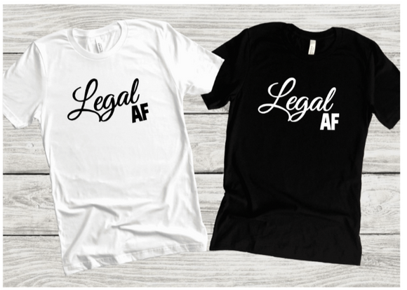 Legal AF T-Shirt