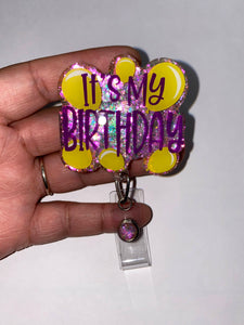 It's My Birthday Badge Reel