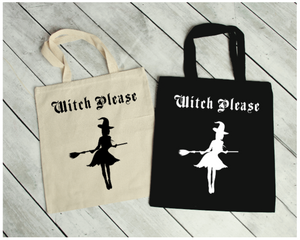 Witch Please Tote Bag